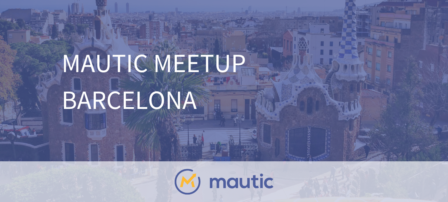 Mautic Meetup Barcelona