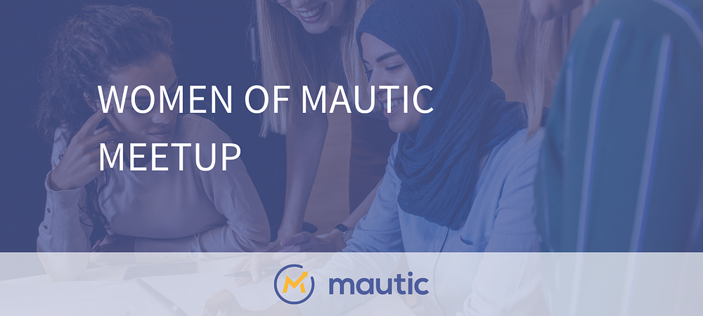 Imatge pels mitjans: Women of Mautic Meetup